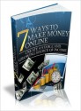 7 Ways To Make Money Online - Lou Diamond