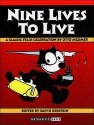 Nine Lives to Live: A Classic Felix Celebration - Otto Messmer