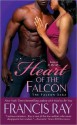 Heart of the Falcon: A Falcon Novel (Falcon Novels (St. Martins)) - Francis Ray