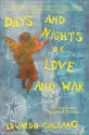 Days and Nights of Love and War - Eduardo Galeano, Sandra Cisneros