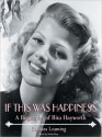 If This Was Happiness: A Biography of Rita Hayworth (MP3 Book) - Barbara Leaming, Anna Fields