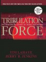 Tribulation Force: The Continuing Drama of Those Left Behind - Tim LaHaye, Jerry B. Jenkins