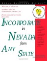 Incorporate In Nevada From Any State (Legal Survival Guides) - Mark Warda