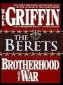 The Berets (Brotherhood Of War, #5) - W.E.B. Griffin