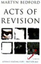 Acts of Revision - Martyn Bedford