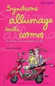 Syndrome allumage taille cosmos (Le Journal intime de Georgia Nicolson, #5) - Louise Rennison