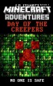 Day of the Creepers: A Minecraft Adventure - Steve DeWinter, S D Stuart