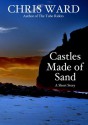 Castles Made of Sand - Chris Ward