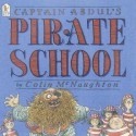 Captain Abdul's Pirate School - Colin McNaughton