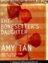 The Bonesetter's Daughter - Pik-Sen Lim, Amy Tan, Lorelei King