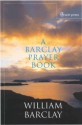 Barclay Prayer Book - William Barclay