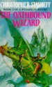 The Oathbound Wizard (Book 2 Of Wizard In Rhyme) - Christopher Stasheff