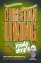 Christian Living Made Simple - Mark Water