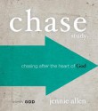 Chase Study Guide: Chasing After the Heart of God - Jennie Allen