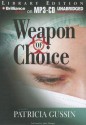 Weapon of Choice - Patricia Gussin