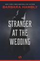 Stranger at the Wedding - Barbara Hambly