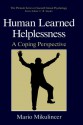 Human Learned Helplessness: A Coping Perspective - Mario Mikulincer, C.R. Snyder