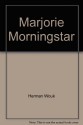 Marjorie Morningstar - Herman Wouk