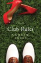 Club Rules - Andrew Trees