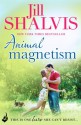 Animal Magnetism - Jill Shalvis