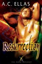 Resurrection - A.C. Ellas