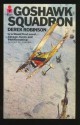 Goshawk Squadron - Derek Robinson