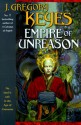 Empire of Unreason - Greg Keyes