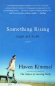 Something Rising - Haven Kimmel