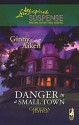 Danger in a Small Town (Carolina Justice #1) - Ginny Aiken