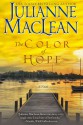 The Color of Hope (The Color of Heaven Series, Book 3) - Julianne MacLean