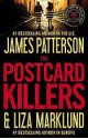 The Postcard Killers - James Patterson, Liza Marklund