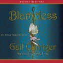 Blameless (The Parasol Protectorate, #3) - Gail Carriger, Emily Gray