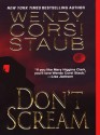 Don't Scream - Wendy Corsi Staub