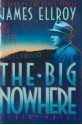 The Big Nowhere - James Ellroy