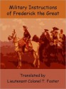 Instructions for His Generals - Frederick the Great, Thomas R. Phillips