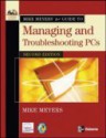 CompTIA A+ Guide to Managing and Troubleshooting PCs [With CDROM] - Mike Meyers