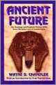 Ancient Future - Wayne B. Chandler, Ivan Van Sertima