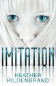 Imitation - Heather Hildenbrand