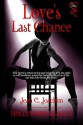 Love's Last Chance - Jean C. Joachim