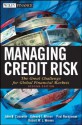 Managing Credit Risk: The Great Challenge for Global Financial Markets - John B. Caouette, Edward I. Altman, Paul Narayanan