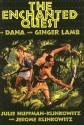 The Enchanted Quest of Dana and Ginger Lamb - Julie Huffman-Klinkowitz, Jerome Klinkowitz