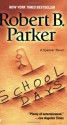 School Days - Robert B. Parker