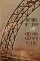 Kravun kääntöpiiri - Henry Miller, Pentti Saarikoski