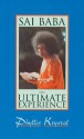 Sai Baba: The Ultimate Experience - Phyllis Krystal