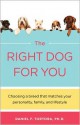 The Right Dog For You - Daniel F. Tortora