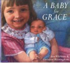 A Baby for Grace - Ian Whybrow, Christian Birmingham