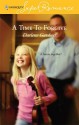 A Time To Forgive (Harlequin Superromance) - Darlene Gardner