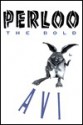 Perloo The Bold - Avi, Marcy Reed, Marcie Reed