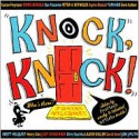 Knock, Knock - Sophie Blackall, Tomie dePaola, Dan Yaccarino, Peter H. Reynolds, Sophie Blackall, Yumi Heo, Boris Kulikov, Brett Helquist, Henry Cole, Judy Schachner, Chris Raschka, Laurie Keller, David Small, Jon J. Muth