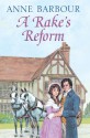 A Rake's Reform - Anne Barbour